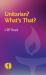 Unitarian? What's That? : Questions and Answers about a Liberal Religious Alternative