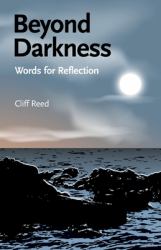 Beyond Darkness : Words for Reflection