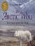 The Arctic Wolf : Ten Years with the Pack The Arctic Wolf : Ten Years with the Pack