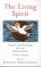 Living Spirit : Prayers and Readings for the Christian Year Living Spirit : Prayers and Readings for the Christian Year