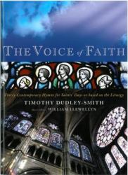 Voice of Faith : Contemporary Hymns for Saints' Days with Others Based on the Liturgy