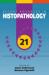 Recent Advances in Histopathology : 21