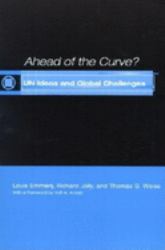 Ahead of the Curve? : Un Ideas and Global Challenges
