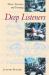 Deep Listeners : Music, Emotion, and Trancing