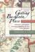 Getting Back into Place : Toward a Renewed Understanding of the Place-World