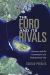 The Euro and Its Rivals : Currency and the Construction of a Transnational City