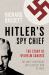 Hitler's Spy Chief