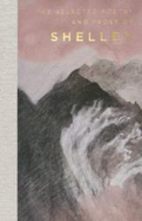 The Selected Poetry and Prose of Shelley