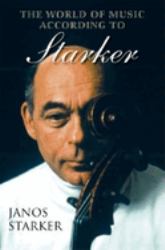 The World of Music According to Starker