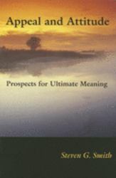 Appeal and Attitude : Prospects for Ultimate Meaning