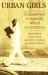 Urban Girls : Empowerment in Especially Difficult Circumstances