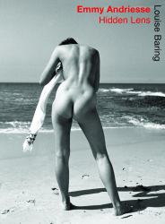 Emmy Andriesse : Hidden Lens