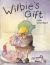 Wilbie's Gift Wilbie's Gift