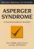 Asperger Syndrome : A Practical Guide for Teachers
