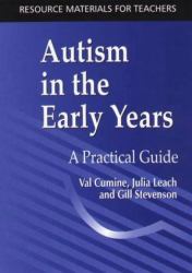 Autism in the Early Years : A Practical Guide