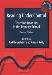 Reading under Control : Teaching Reading in the Primary School