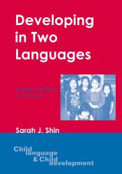 Developing in Two Languages : Korean Children in America