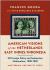 American Visions of the Netherlands East Indies/Indonesia : US Foreign Policy and Indonesian Nationalism 1920-1949