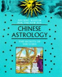 Chinese Astrology: the Secrets of the Stars