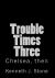 Trouble Times Three : Chelsea, Then