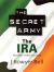 The Secret Army : The IRA