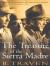 The Treasure of the Sierra Madre The Treasure of the Sierra Madre