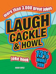 Laugh, Cackle and Howl Joke Book