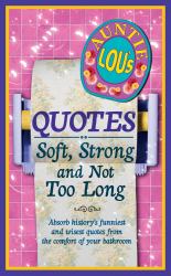 Auntie Lou's Soft and Strong Quotes