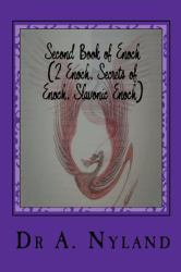 Second Book of Enoch (2 Enoch, Secrets of Enoch, Slavonic Enoch)