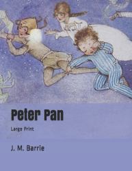 Peter Pan : Large Print