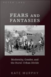 Fears and Fantasies