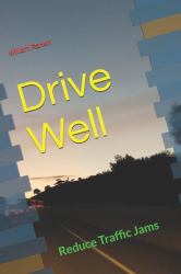 Drive Well : Reduce Traffic Jams