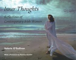 Inner Thoughts : Reflections of Contemporary Irish Women