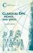 Classical Epic : Homer and Virgil