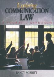 Exploring Communication Law : A Socratic Approach