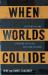 When Worlds Collide : Stepping up and Standing Out in an Anti-God Culture