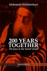 200 Years Together II : The Jews in the Soviet Union