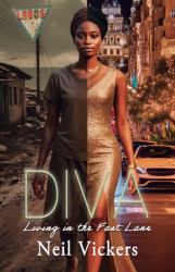 Diva : Living in the Fast Lane