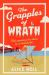 The Grapples of Wrath