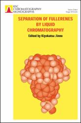 Separation of Fullerenes by Liquid Chromatography : Rsc