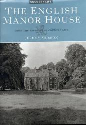 The English Manor House : From the Archives of Country Life