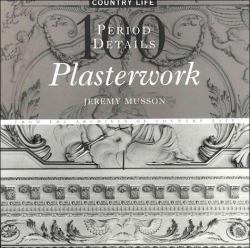 Plasterwork : One Hundred Period Details
