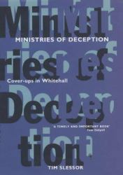 Ministries of Deception : Cover-Ups in Whitehall