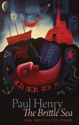 The Brittle Sea : New and Selected Poems