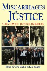 Miscarriages of Justice : A Review of Justice in Error