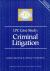LPC Case Study : Criminal Litigation, 1997/98