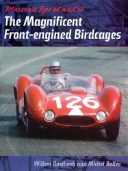 Maserati Tipo 60 And 61 : The Magnificent Front-Engined Birdcages