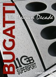 Bugatti : The Italian Decade