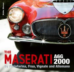 The Maserati A6G 2000 : Pininfarina, Frua, Vignale, and Allemano