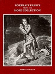Portrait Prints from the Hope Collection